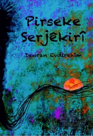 Pirseke Serjekiri – Dewran Evdırehim – Ar Yayınları kitap kapağı