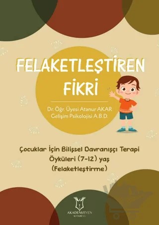 Felaketleştiren Fikri – Atanur Akar – Akademisyen Kitabevi kitap kapağı