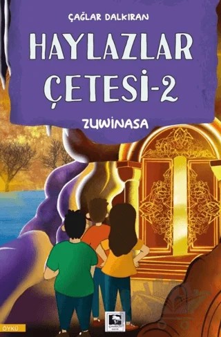 Haylazlar Çetesi - 2 – Çağlar Dalkıran – Çınaraltı Yayınları kitap kapağı