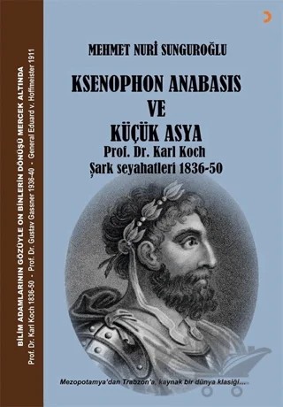 Ksenophon Anabasis ve Küçük Asya – Mehmet Nuri Sunguroğlu – Cinius Yayınları kitap kapağı