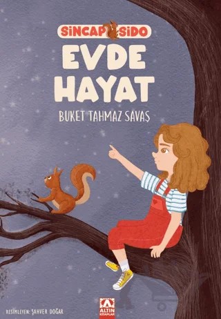 Sincap Sido - Evde Hayat – Buket Tahmaz Savaş – Altın Kitaplar kitap kapağı