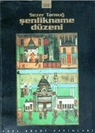 Şenlikname Düzeni – Sezer Tansuğ – Yapı Kredi Yayınları kitap kapağı