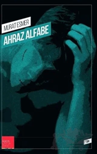 Ahraz Alfabe – Murat Esmer – Kaos Çocuk Parkı Yayınları kitap kapağı
