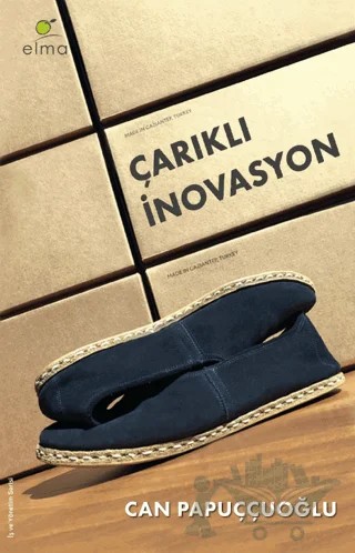 Çarıklı İnovasyon – Can Papuççuoğlu – ELMA Yayınevi kitap kapağı