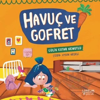 Havuç ve Gofret – Gülin Kutar Nemutlu – Librum Kitap kitap kapağı
