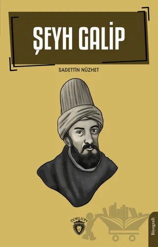 Şeyh Galip – Sadettin Nüzhet – Dorlion Yayınları kitap kapağı