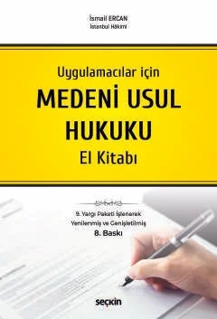 Uygulamacılar içinMedeni Usul Hukuku El Kitabı – İsmail Ercan – Seçkin Yayıncılık kitap kapağı