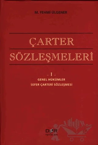 Çarter Sözleşmeleri I – M. Fehmi Ülgener – Der Yayınları kitap kapağı