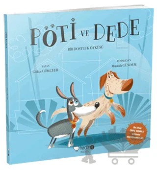 Pöti ve Dede - Bir Dostluk Öyküsü – Gökçe Gökçeer – Redhouse Kidz Yayınları kitap kapağı
