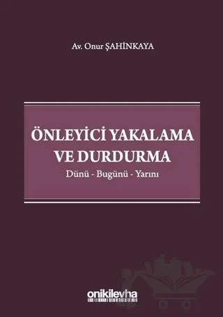Önleyici Yakalama ve Durdurma – Onur Şahinkaya – On İki Levha Yayınları kitap kapağı