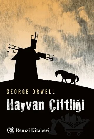 Hayvan Çiftliği – George Orwell – Remzi Kitabevi kitap kapağı