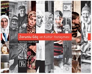 Zorunlu Göç ve Kültür Yozlaşması – Ayşe Kudat – Töz Yayınları kitap kapağı