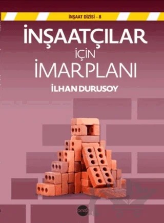 İnşaatçılar İçin İmar Planı – Kolektif – Boyut Yayın Grubu kitap kapağı