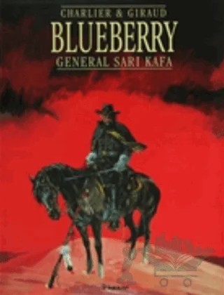 Blueberry General Sarı Kafa – Charlier, Giraud – İnkılap Kitabevi kitap kapağı