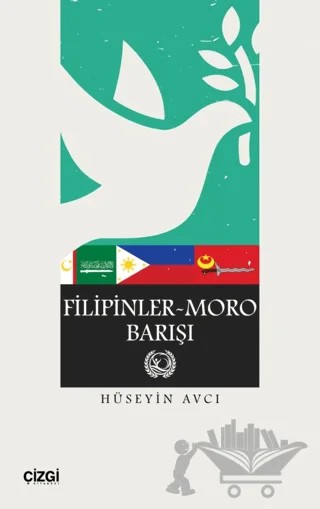 Filipinler-Moro Barışı – Hüseyin Avcı – Çizgi Kitabevi Yayınları kitap kapağı