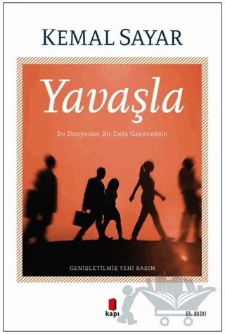 Yavaşla – Kemal Sayar – Kapı Yayınları kitap kapağı