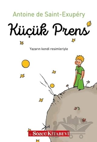 Küçük Prens – Antoine de Saint-Exupery – Sözcü Kitabevi kitap kapağı
