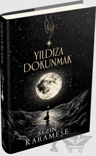 Yıldıza Dokunmak - 1 – Sezin Karameşe – Ephesus Yayınları kitap kapağı