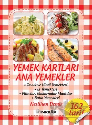 Yemek Kartları - Ana Yemekler – Neslihan Demir – İnkılap Kitabevi kitap kapağı