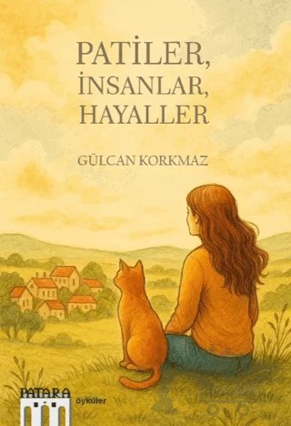 Patiler, İnsanlar, Hayaller – Gülcan Korkmaz – Patara Kitap kitap kapağı