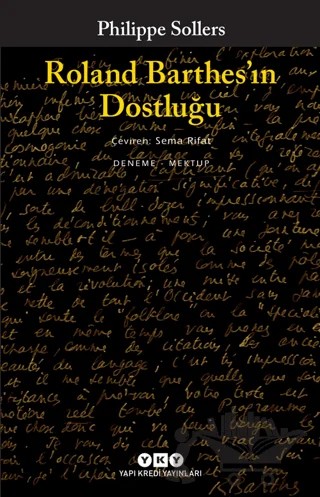 Roland Barthes’ın Dostluğu – Philippe Sollers – Yapı Kredi Yayınları kitap kapağı