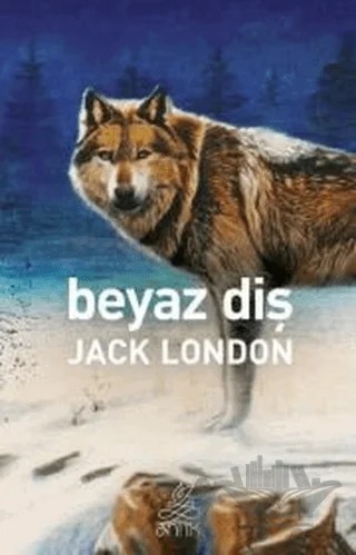 Beyaz Diş – Jack London – Antik Kitap kitap kapağı