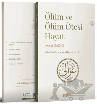 Ölüm ve Ölüm Ötesi Hayat - Kıyamet ve Ahiret – İmam Gazali – Miras Yayınları kitap kapağı