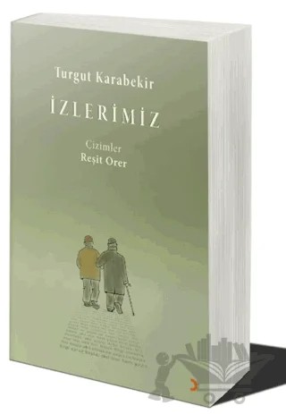 İzlerimiz – Turgut Karabekir – Cinius Yayınları kitap kapağı