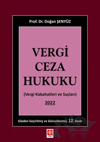 Vergi Ceza Hukuku – Doğan Şenyüz – Ekin Basım Yayın kitap kapağı