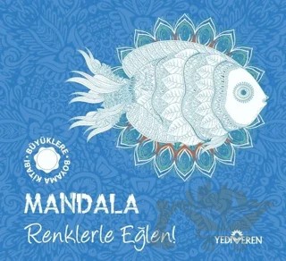Mandala - Renklerle Eğlen! – Kolektif – Yediveren Yayınları kitap kapağı