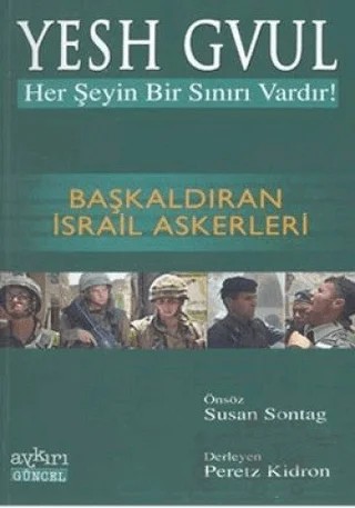 Yesh Gvul Her Şeyin Bir Sınırı Vardır! Başkaldıran İsrail Askerleri – Peretz Kidron – Aykırı Yayınları kitap kapağı