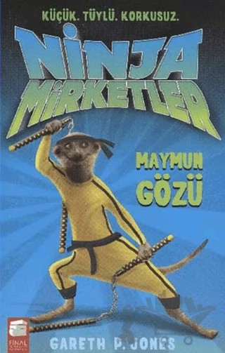 Ninja Mirketler - Maymun Gözü – Gareth P. Jones – Final Kültür Sanat Yayınları kitap kapağı