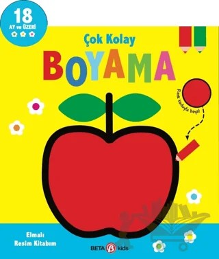 Çok Kolay Boyama - Elmalı Resim Kitabım – Kolektif – Beta Kids kitap kapağı