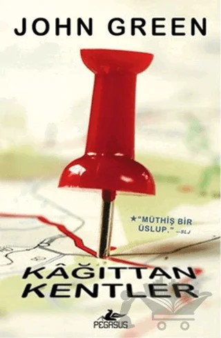 Kağıttan Kentler – John Green – Pegasus Yayınları kitap kapağı