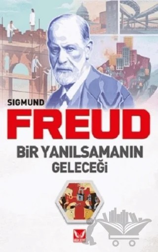 Bir Yanılsamanın Geleceği – Sigmund Freud – İkilem Yayınevi kitap kapağı