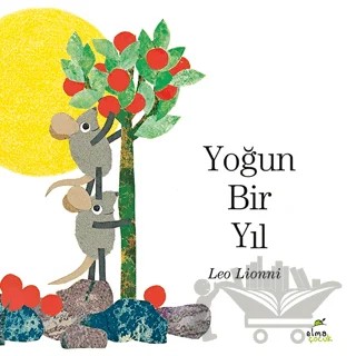 Yoğun Bir Yıl – Leo Lionni – Elma Çocuk kitap kapağı
