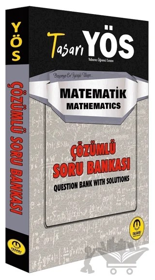 YÖS Matematik Çözümlü Soru Bankası – Kolektif – Tasarı Eğitim Yayınları kitap kapağı