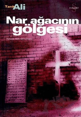 Nar Ağacının Gölgesi – Tarık Ali – Everest Yayınları kitap kapağı