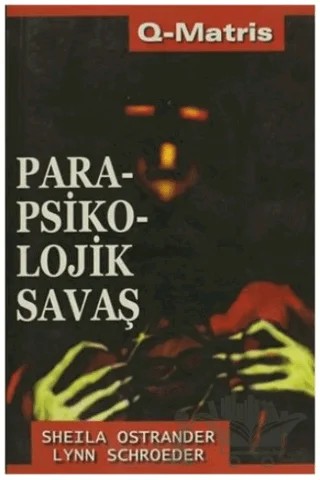 Para - Psikolojik Savaş – Lynn Schroeder, Sheila Ostrander – Q-Matris Yayınları kitap kapağı