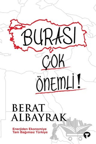 Burası Çok Önemli! – Berat Albayrak – Turkuvaz Kitap kitap kapağı