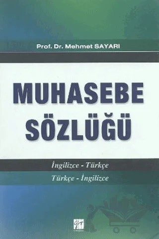 Muhasebe Sözlüğü – Mehmet Sayarı – Gazi Kitabevi kitap kapağı