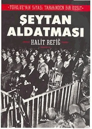 Şeytan Aldatması – Halit Refiğ – Alfa Yayınları kitap kapağı