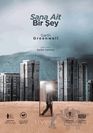 Sana Ait Bir Şey – Garth Greenwell – Livera Yayınevi kitap kapağı