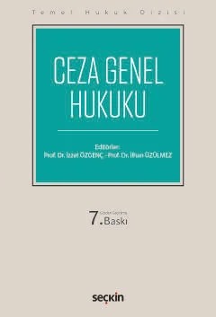 Temel Hukuk DizisiCeza Genel Hukuku (THD) – İlhan Üzülmez, İzzet Özgenç – Seçkin Yayıncılık kitap kapağı