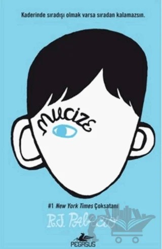 Mucize – R. J. Palacio – Pegasus Yayınları kitap kapağı