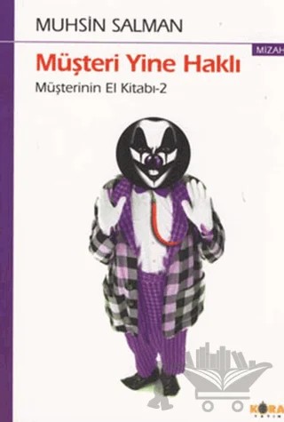 Müşteri Yine Haklı – Muhsin Salman – Kora Yayın kitap kapağı