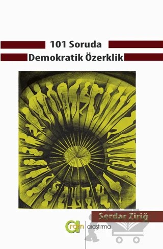 101 Soruda Demokratik Özerklik – Serdar Ziriğ – Aram Yayınları kitap kapağı