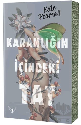 Karanlığın İçindeki Tat – Kate Pearsall – Artemis Yayınları kitap kapağı