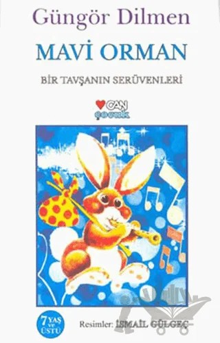 Mavi Orman – Güngör Dilmen – Can Çocuk Yayınları kitap kapağı
