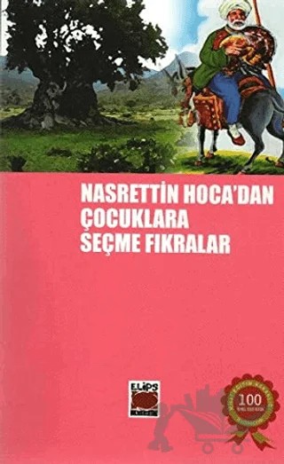 Nasrettin Hoca’dan Çocuklara Seçme Fıkralar – Kolektif – Elips Kitap kitap kapağı